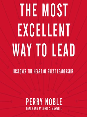 cover image of The Most Excellent Way to Lead